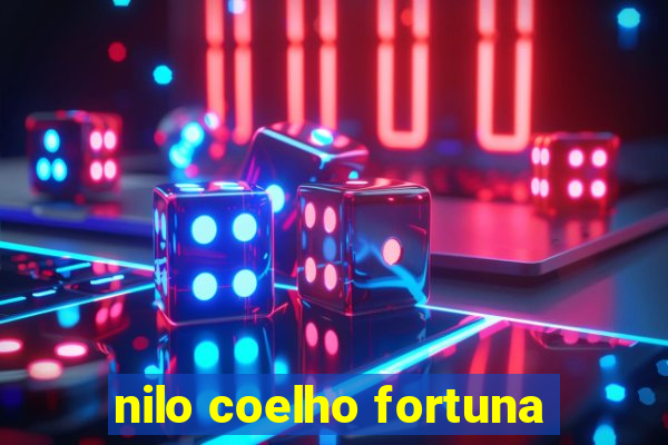 nilo coelho fortuna